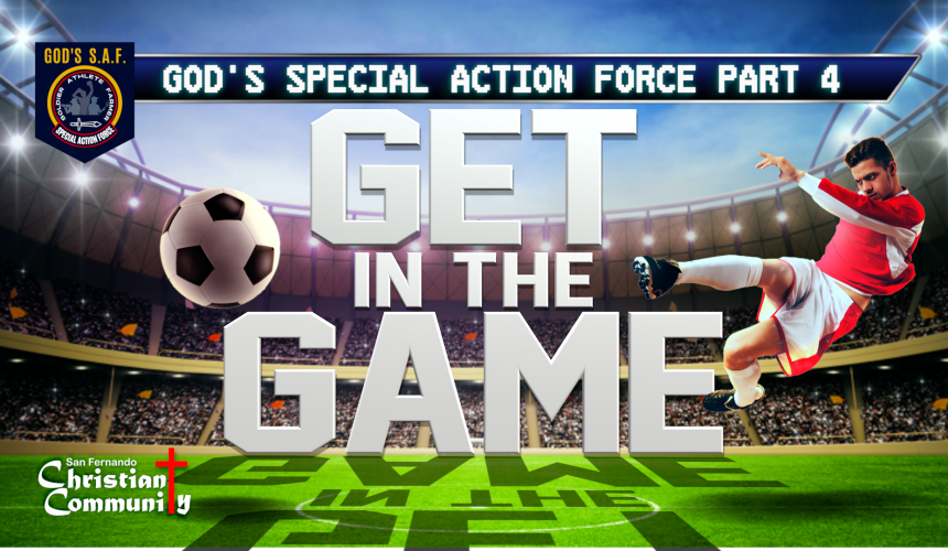 God’s Special Action Force Part 4 – Get In The Game