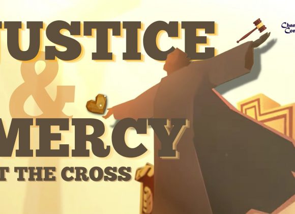 Justice and Mercy At the Cross