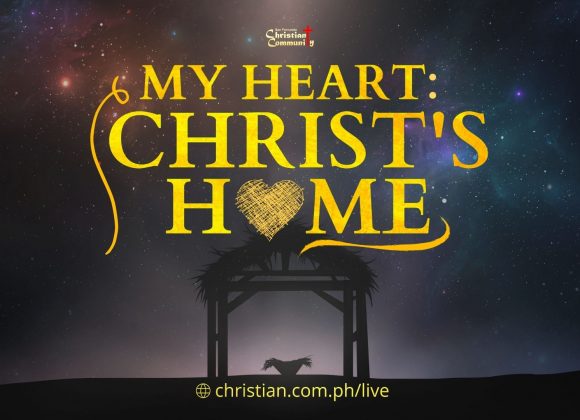 My Heart: Christ’s Home