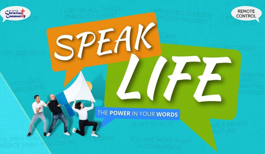 Speak Life Part 1