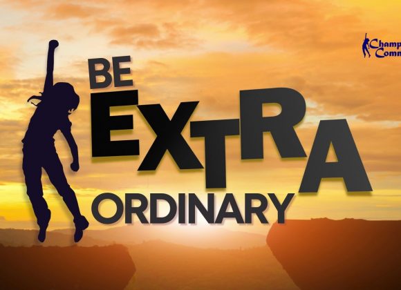 Be EXTRA-ordinary